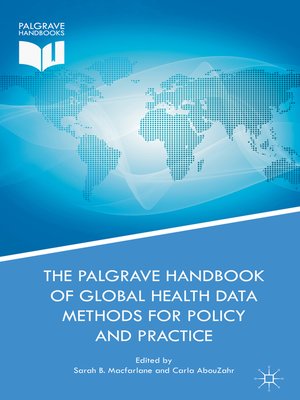 cover image of The Palgrave Handbook of Global Health Data Methods for Policy and Practice